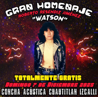 Gran Homenaje a Roberto Resendiz Jiménez "Watson"Concha Acústica, Cuautitlán Izcalli, Estado de México